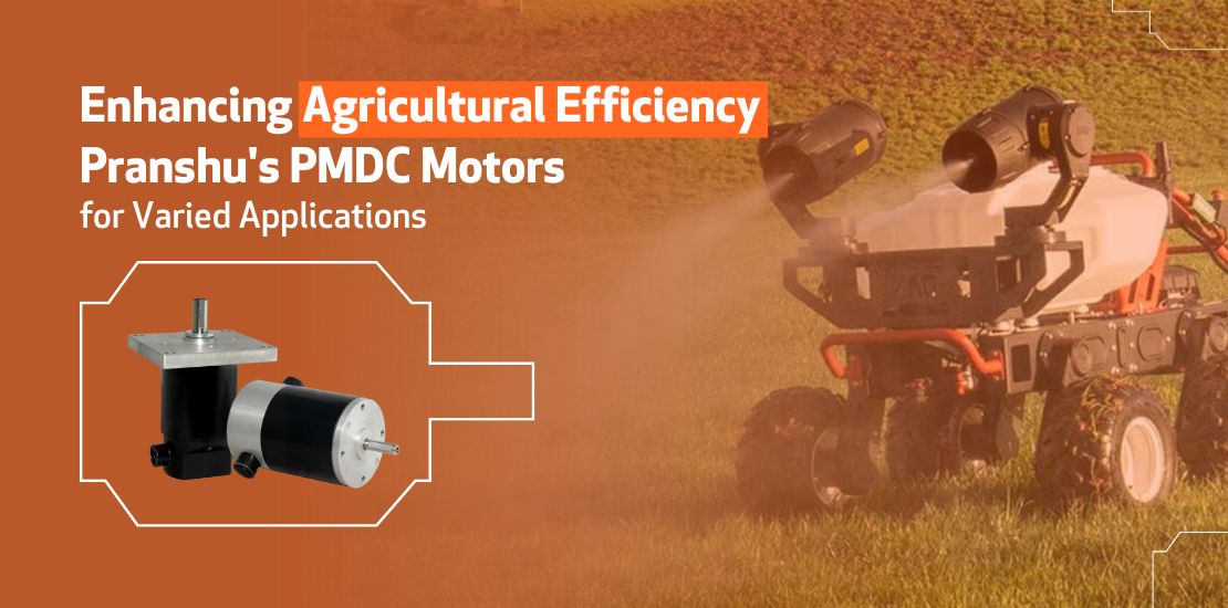 PMDC Motors for Agriculture